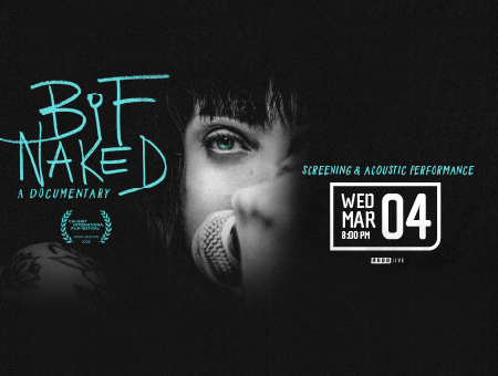 Bif Naked: The Documentary-Screening & Acoustic Performance