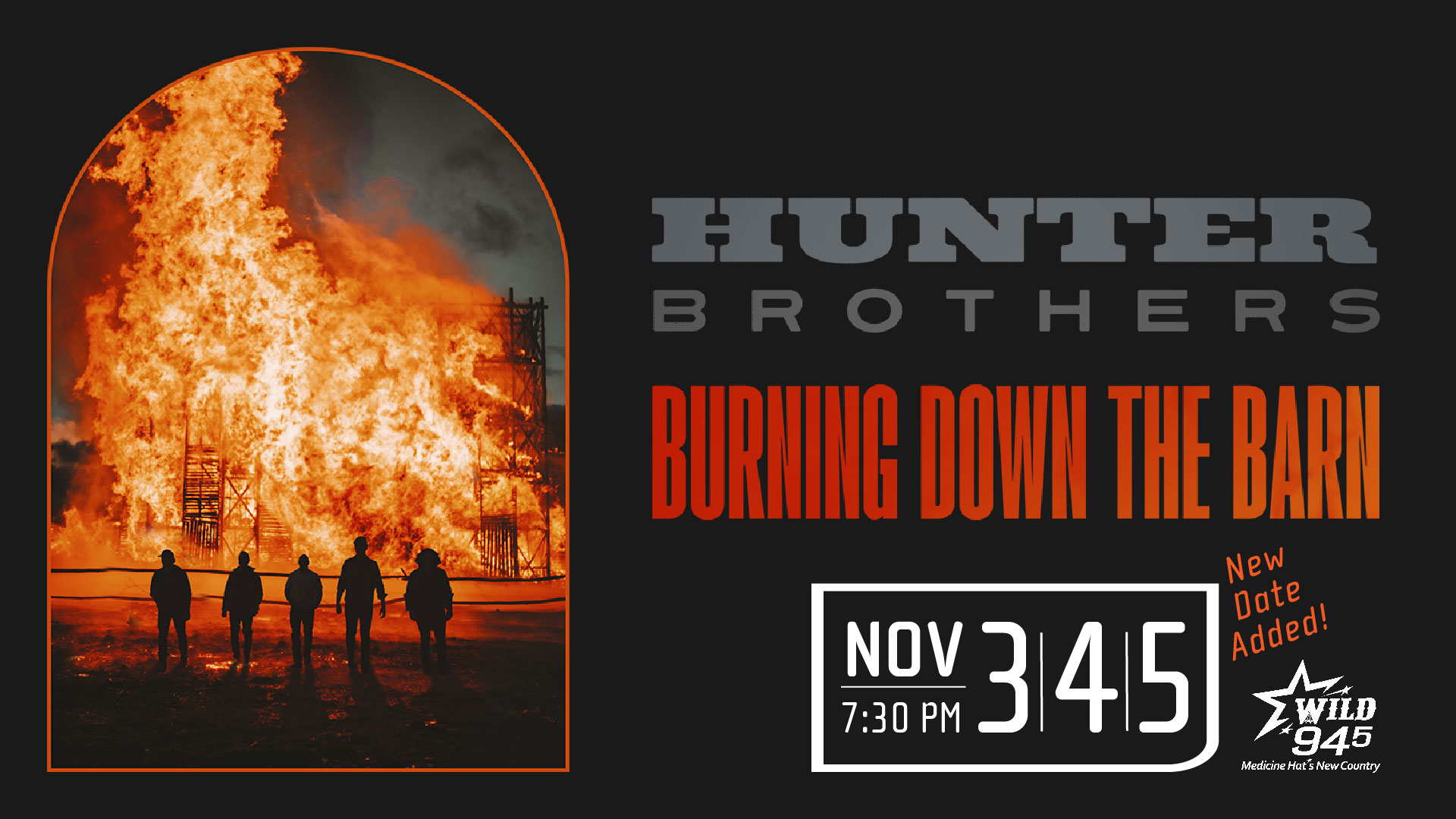 Hunter Brothers- Burning Down The Barn Tour