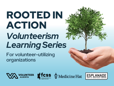 Volunteer Alberta Rooted in Action Series
